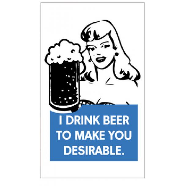 [DISCONTINUED] Drink Beer for Him Sign