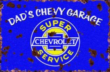 (image for) [DISCONTINUED] Dad's Chevy Garage Rustic Sign