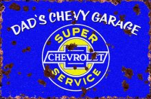 [DISCONTINUED] Dad's Chevy Garage Rustic Sign