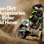 Top Ten Dirt Bike Accessories Every Rider Should Have